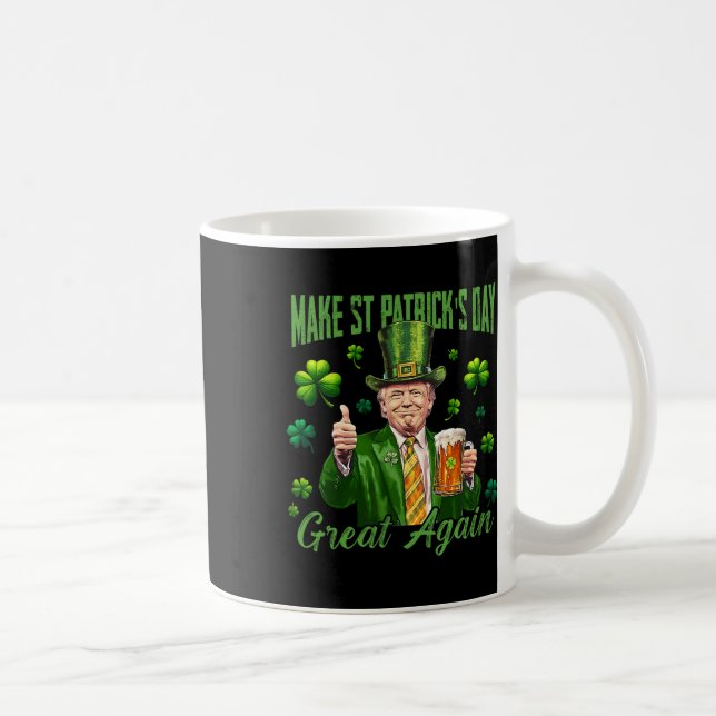 Funny Trump Make St Patrick's Day Great Again Iris Coffee Mug (Right)