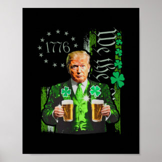 Funny Trump Make St Patrick's Day Great Again Iris Poster