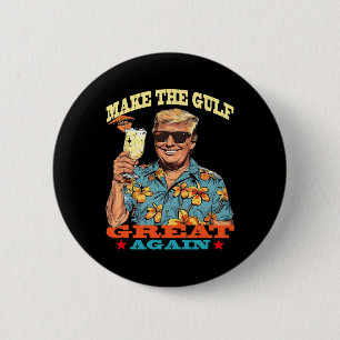 Funny Trump Make The Gulf Great 1 6 Cm Round Badge