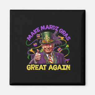 Funny Trump Mardi Gras Make Mardi Gras Great Again Magnet