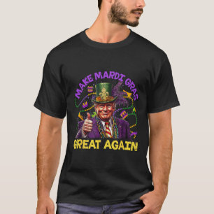 Funny Trump Mardi Gras Make Mardi Gras Great Again T-Shirt