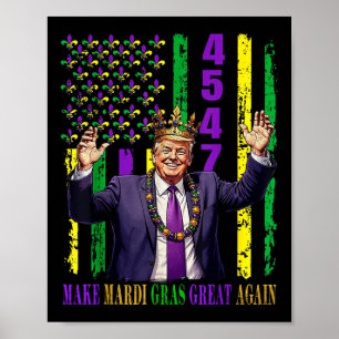 Funny Trump Mardi Gras Make Mardi Gras Great Poster