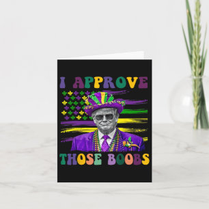Funny Trump Mardi Gras Usa I Approve Those 1  Card