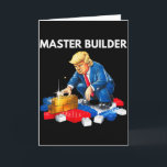 Funny Trump Master Builder Building Blocks Gift  Card<br><div class="desc">Funny Trump Master Builder Building Blocks Gift</div>