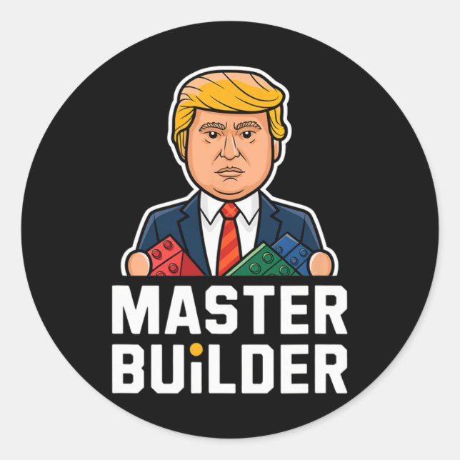 Funny Trump Master Builder Building Blocks Gift  Classic Round Sticker (Front)