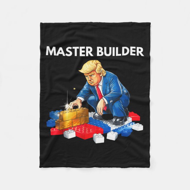 Funny Trump Master Builder Building Blocks Gift  Fleece Blanket (Front)