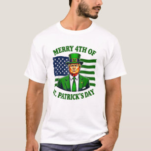 Funny Trump Merry 4th Of St Patricks Day T-Shirt