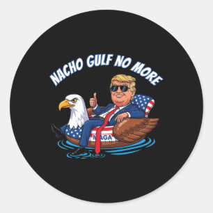 Funny Trump Nacho Gulf No More 2025 Patriotic Eagl Classic Round Sticker