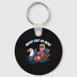 Funny Trump Nacho Gulf No More 2025 Patriotic Eagl Key Ring