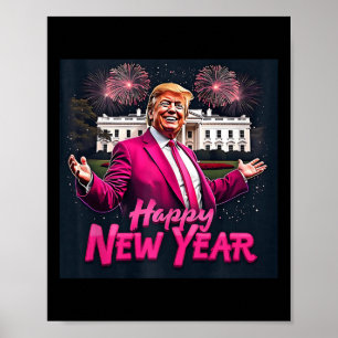 Funny Trump New Year Party 2025 Trump New Year New Poster