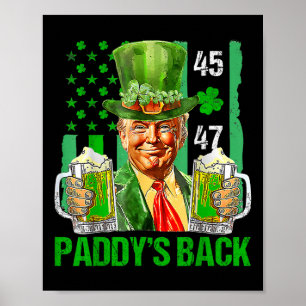 Funny Trump Paddys Back 45 47 St Patricks Day Usa Poster