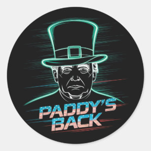 Funny Trump Paddy's Back - This Funny Gift Is Perf Classic Round Sticker