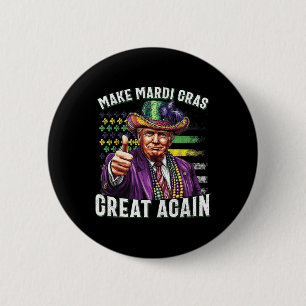 Funny Trump Parade Humour Make Mardi Gras Great Ag 6 Cm Round Badge