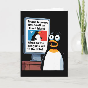 Funny Trump Penguins Political Injustice Tariffs 1 Card