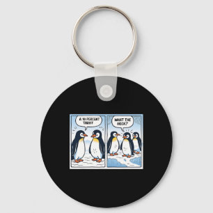 Funny Trump Penguins Tariffs 10% Political Sarcasm Key Ring