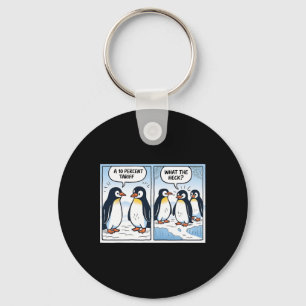 Funny Trump Penguins Tariffs 10% Political Sarcasm Key Ring