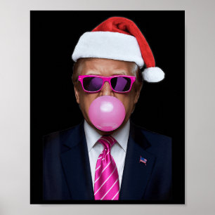 Funny Trump Pink Bubble Gum Christmas Xmas Poster