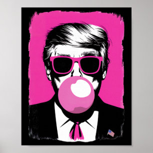 Funny Trump Pink Bubble Gum Sungles Poster