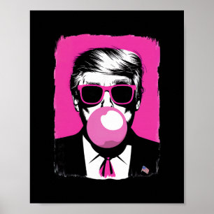 Funny Trump Pink Bubble Gum Sungles  Poster