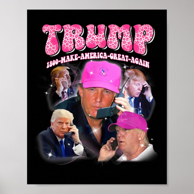Funny Trump Pink Miss Me Yet Trump 2024 Take Ameri Poster (Front)