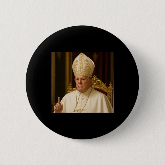 Funny Trump Pope Meme Gear Catholic Vatican Republ 6 Cm Round Badge (Front)