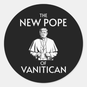 Funny Trump Pope Of Vanitican Classic Round Sticker