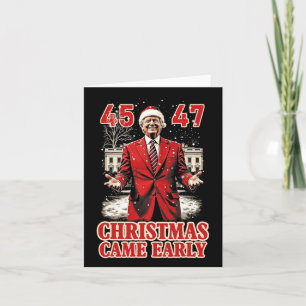 Funny Trump Present Came Early This Year 2024 Card