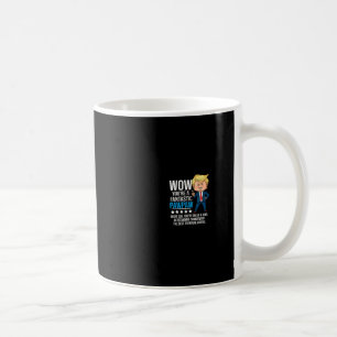 Funny Trump Quote Fantastic Pawpaw Grandfather Rep Coffee Mug