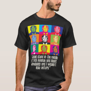 Funny Trump Quote I Could Shoot Someone 5Th Avenue T-Shirt