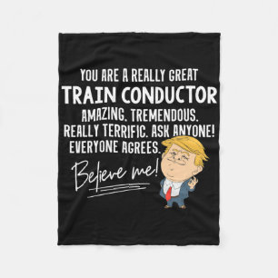 Funny Trump Really Great Train Conductor Gift Shir Fleece Blanket