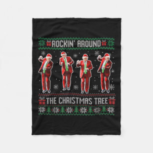 Funny Trump Rockin Around The Christmas Tree Ugly Fleece Blanket