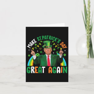 Funny Trump Shamrock Make St Patrick's Day Great A Card