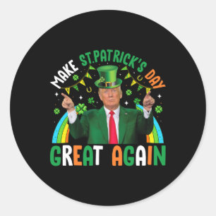 Funny Trump Shamrock Make St Patrick's Day Great A Classic Round Sticker