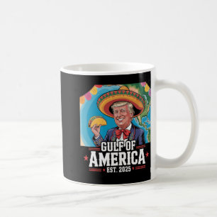 Funny Trump Shirt America's Gulf Est 2025 Trump Me Coffee Mug