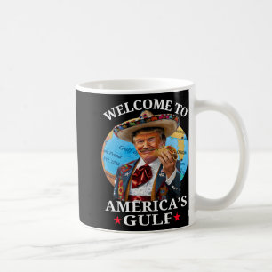 Funny Trump Shirt America's Gulf Est 2025 Trump Me Coffee Mug