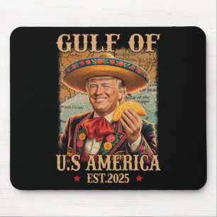 Funny Trump Shirt America's Gulf Est 2025 Trump Me Mouse Pad