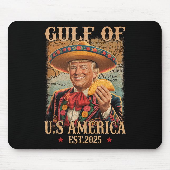 Funny Trump Shirt Americas Gulf Est 2025 Trump Mer Mouse Pad (Front)