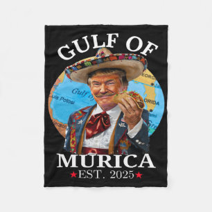 Funny Trump Shirt Gulf Of murica Est 2025 Trump Me Fleece Blanket