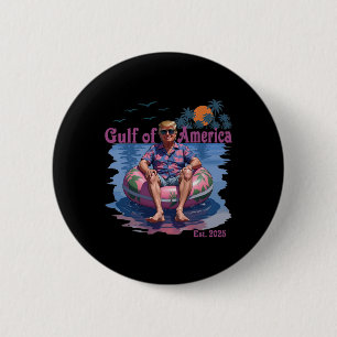 Funny Trump Shirt Gulf Of Us America 2025 Trump Me 6 Cm Round Badge