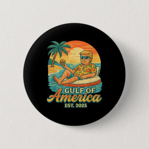 Funny Trump Shirt Gulf Of Us America Est 2025 6 Cm Round Badge