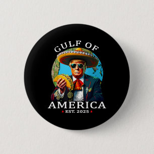 Funny Trump Shirt Gulf Of Us America Est 2025 6 Cm Round Badge
