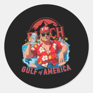 Funny Trump Shirt Gulf Of Us America Est 2025 Drin Classic Round Sticker