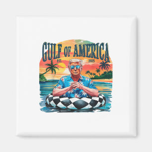 Funny Trump Shirt Gulf Of Us America Est 2025  Magnet