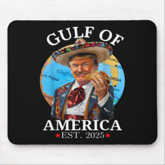 Funny Trump Shirt Gulf Of Us America Est 2025  Mouse Pad