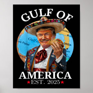 Funny Trump Shirt Gulf Of Us America Est 2025  Poster