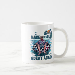 Funny Trump Shirt Make The Gulf Great Again Trump Coffee Mug