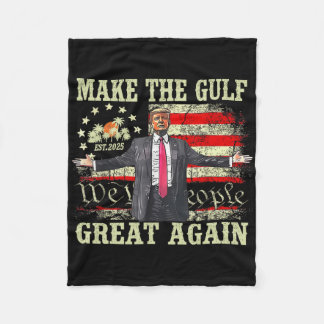 Funny Trump Shirt Make The Gulf Great Again Trump  Fleece Blanket
