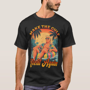 Funny Trump Shirt Make The Gulf Great Trump Mercha