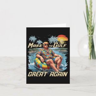 Funny Trump Shirt Make The Gulf Great Trump Mercha Card