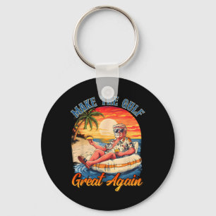 Funny Trump Shirt Make The Gulf Great Trump Mercha Key Ring